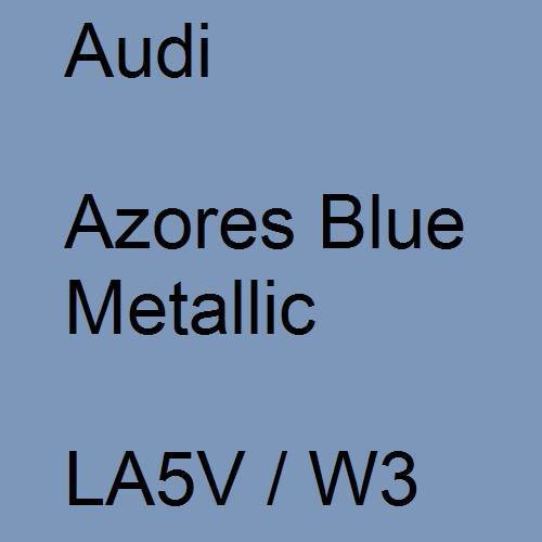 Audi, Azores Blue Metallic, LA5V / W3.